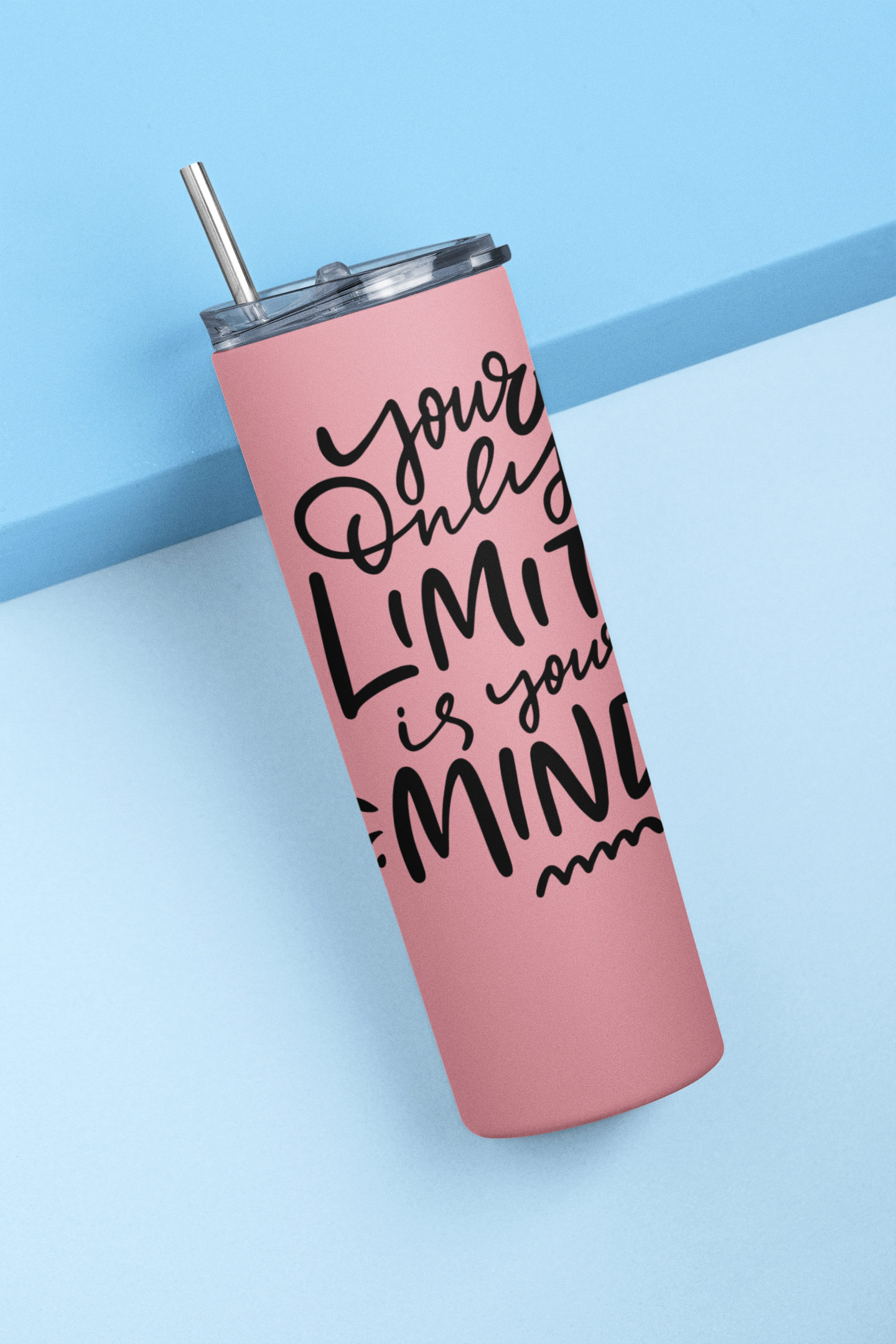 Your Only Limit Tumbler